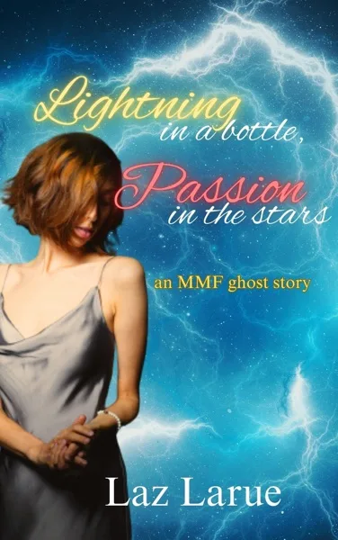 Lightning in a Bottle, Passion in the Stars: An MMF Ghost Story, cover